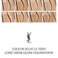 מייק אפ Touche Eclat Le Teint Long-Wear Glow עמיד במיוחד ומעניק כיסוי בינוני זוהר 25 מ"ל - MASHBIR//365 - 44