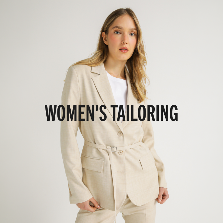 WOMEN'S
TAILORING