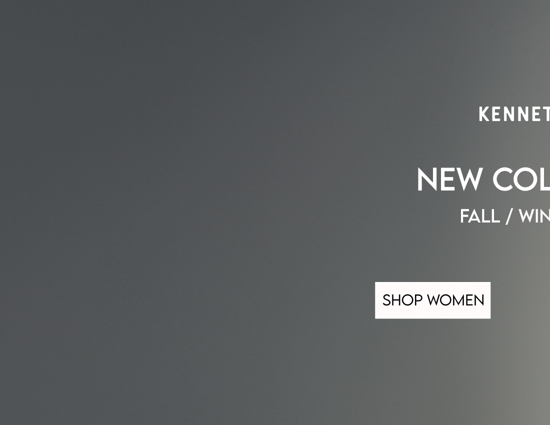 KENNETH COLE

NEW COLLECTION

FALL / WINTER 26-27

SHOP WOMEN