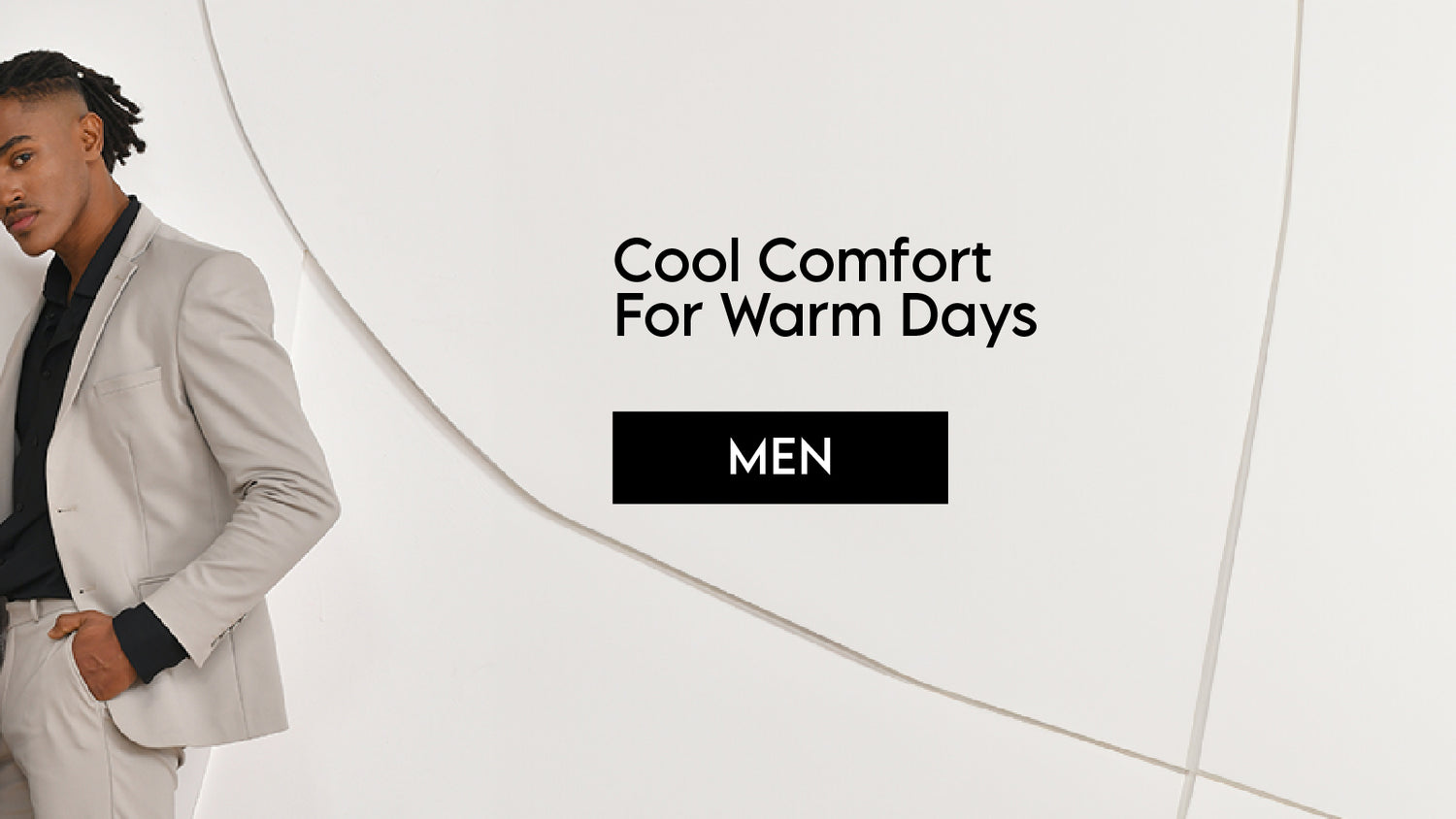 Cool Comfort For Warm Days - MEN